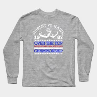 Over The Top Long Sleeve T-Shirt